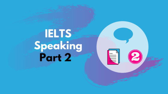 IELTS Speaking Part 2: The Ultimate Guide - Keith Speaking Academy