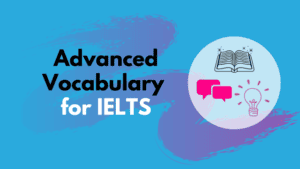 Advanced Vocabulary for IELTS
