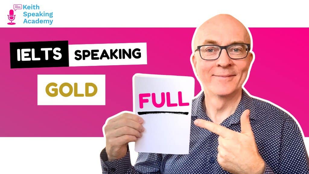 IELTS Speaking GOLD Full course