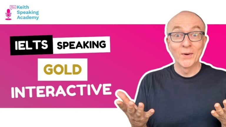 IELTS Speaking GOLD Interactive Course New