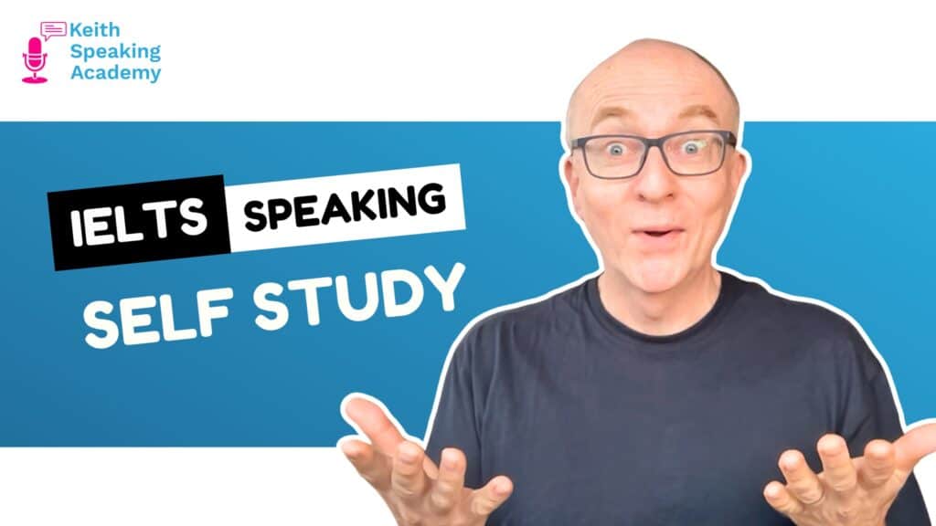 IELTS Speaking Self study