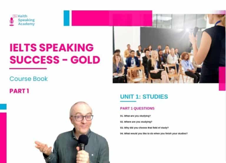 IELTS Speaking GOLD Online Course - Keith Speaking Academy