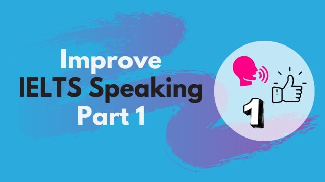 Improve IELTS Speaking Answers