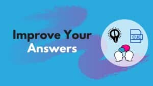 Improve your answers
