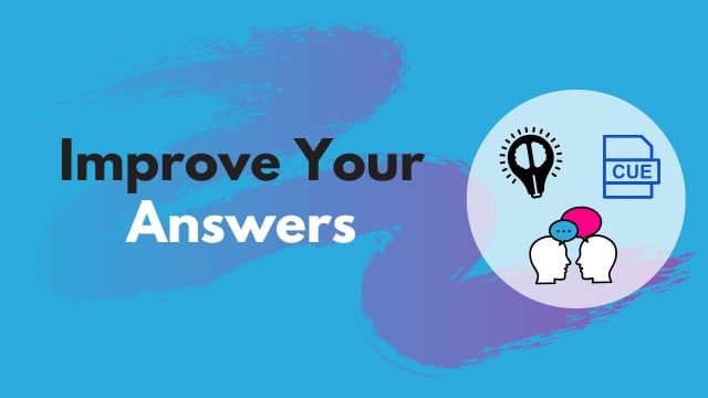Improve your answers