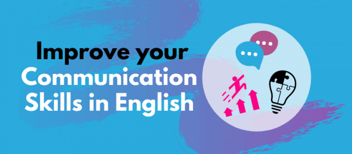 7-ways-to-improve-your-communication-skills-in-english