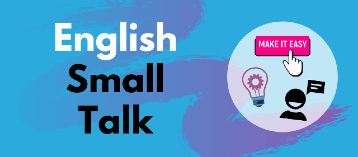 English Small Talk: Start Conversations Easily - Keith Speaking Academy