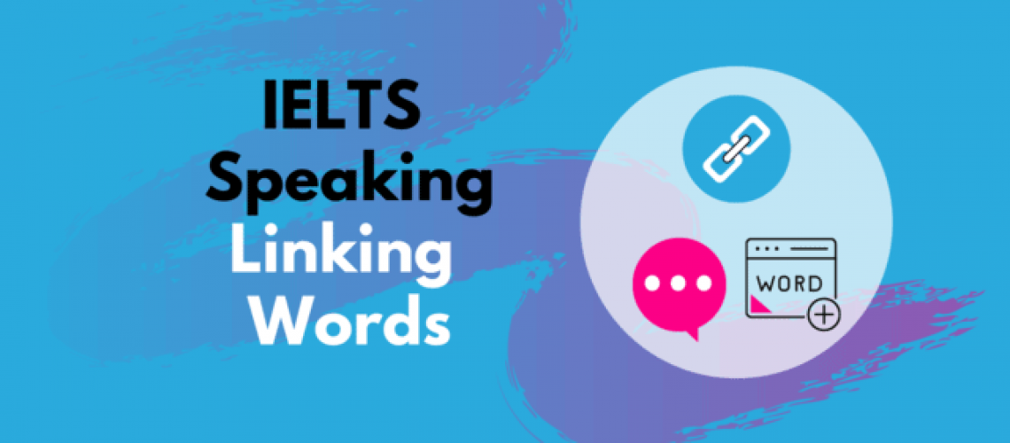 linking-words-for-ielts-speaking-keith-speaking-academy