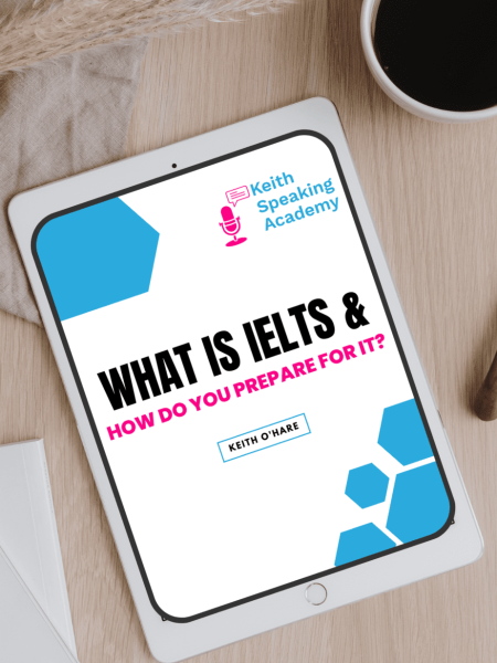 What is IELTS and How Do You Prepare for it?